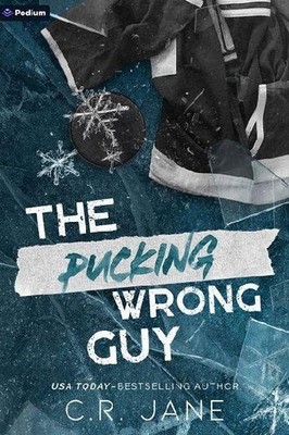 The Pucking Wrong Guy: A Hockey Romance (The Pucking Wrong Series, 2, Band  ...