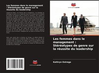 Les Femmes Dans Le Management : StéRéOtypes De Genre Sur La RéUssite Du...