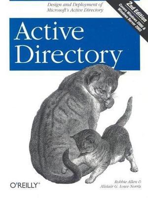 Active Directory by Allen, Robbie; Lowe-Norris, Alistair G.