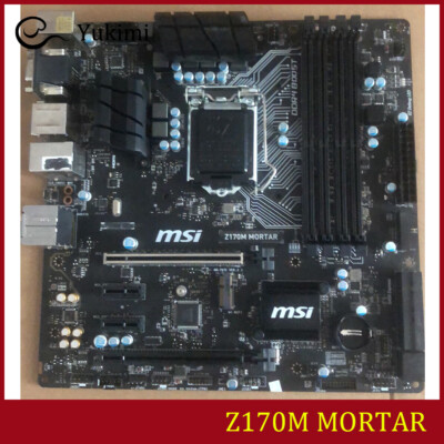 FOR MSI Z170M MORTAR DDR4*4 LGA1151 HDMI VGA DVI-D M-ATX Ｍotherboard Test OK