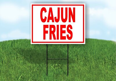 Cajun Fries RED Plastic Yard Sign ROAD SIGN with Stand