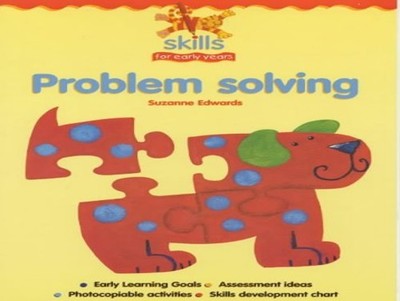 Problem Solving (Skills for Early Years) by Edwards, Suzanne 0439019125