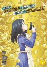 Keisuke Motoe Saving 80,000 Gold in Another World for My Retirement (Paperback)