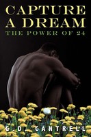 G. D. Cantrell | Capture A Dream | Taschenbuch | Englisch (2010) | Iuniverse