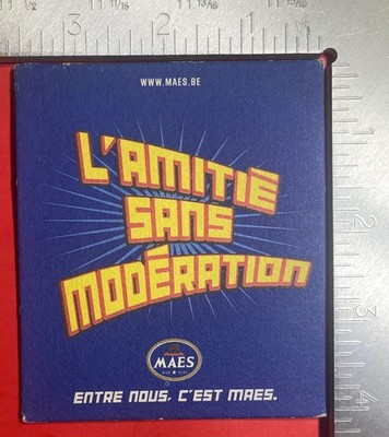 Maes L'amitié sans modération entre nous 3.5x4 INCH BEER COASTER
