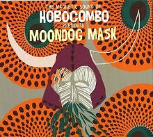 Moondog Mask von Hobocombo | CD | Zustand neu