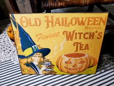 OLD VINTAGE RETRO VICTORIAN PRIMITIVE STYLE HALLOWEEN WITCH TEA ADVERTISING SIGN