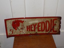Vintage Hey Eddie Embossed Tin Sign
