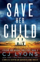 Cj Lyons | Save Her Child | Taschenbuch | Englisch (2021) | Bookouture