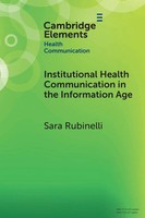 Sara Rubinelli | Institutional Health Communication In The Information Age