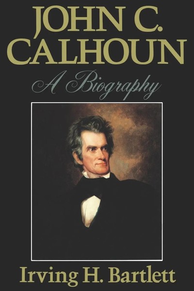 Irving H. Bartlett | John C. Calhoun | Taschenbuch | Englisch (2007)-image