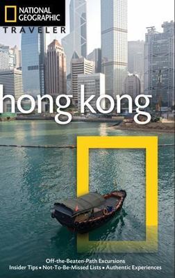 National Geographic Traveler: Hong Kong, 3rd Edition by 