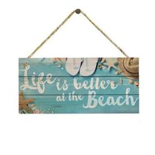 Life Is Better At The Beach 4x8 Hanging Wooden Sign