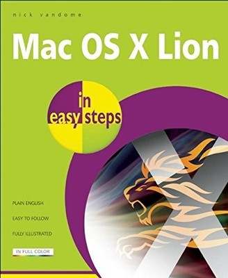 Mac OS X Lion in easy steps: Covers V..., Vandome, Nick