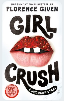 Girlcrush Given, Florence