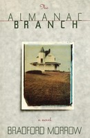 Bradford Morrow | Almanac Branch | Taschenbuch | Englisch (2011)