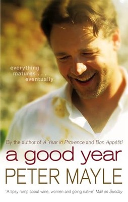 A Good Year: A feel-good read to warm yo... by Mayle, Peter Paperback / softback