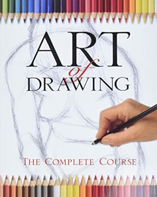 Art of Drawing: The Complete Course (Practical Ar by Sanmiguel, David 1402709323