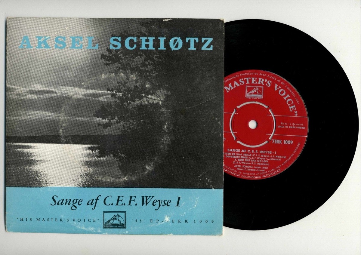 AKSEL SCHIOTZ - SANGE AF C.E.F. WEYSE I / 7