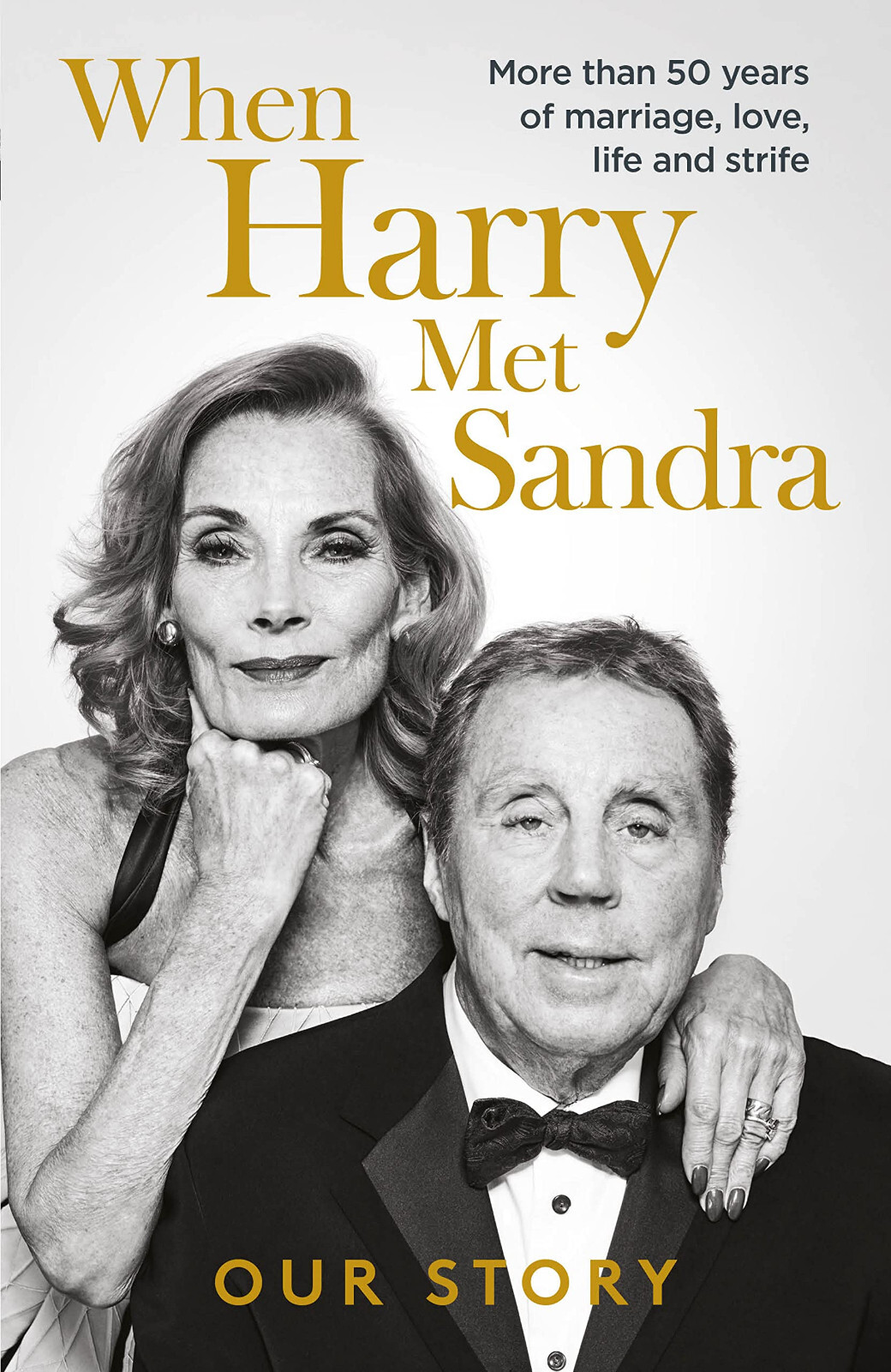 When Harry Met Sandra More than 50 years of marriage by Harry Redknapp NEW