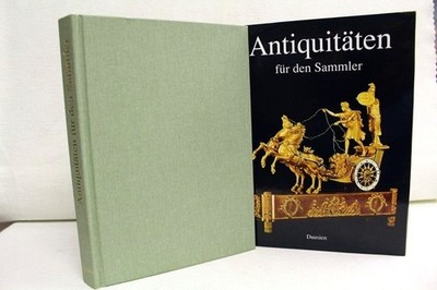 Antiquitäten für den Sammler. [Text:... Ins Dt. übertr. von Ursula Sedmidubská]