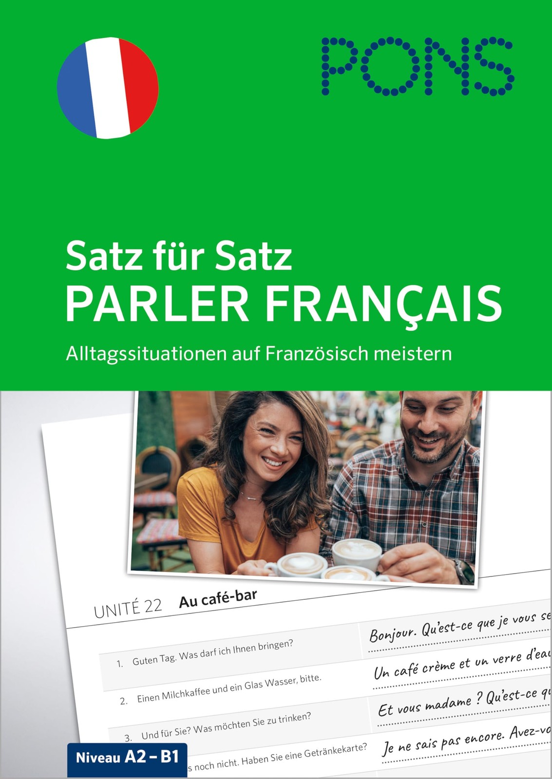 PONS Satz für Satz Parler français: Alltagssituationen auf Französis (Tascabile)
