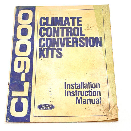 Ford CL-9000 Climate Control Conversion Kits Installation Manual - Free Shipping