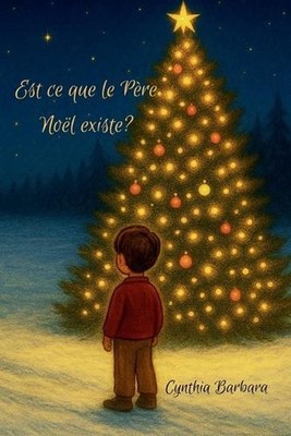 Est-ce que le Pre Nol existe? by Cynthia Barbara (French) Paperback Book