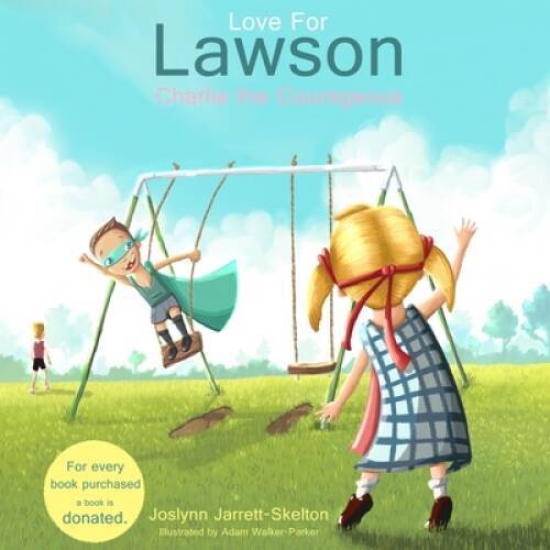 Love for Lawson: Charlie the Courageous (Volume 2) - Paperback - GOOD
