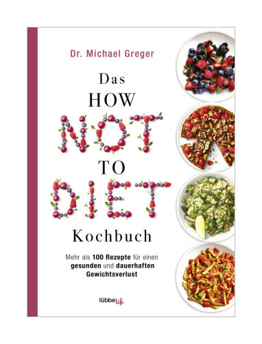 Thumbnail - Das How Not To Diet Kochbuch Von Michael Greger