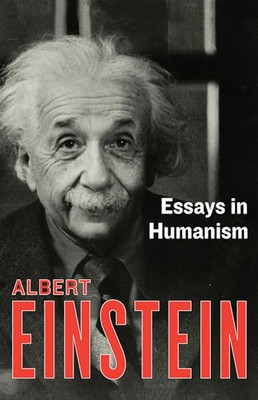 Essays in Humanism - Paperback NEW Einstein, Alber 20/10/2015