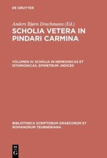 Scholia Vetera in Pindari Carmina : Scholia i...