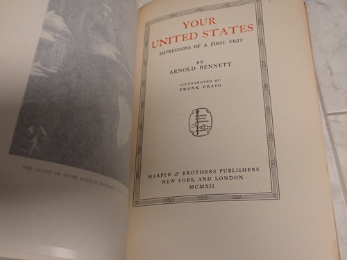 Your United States: Impressions Of A First Visit. Arnold Bennett. 1912 - Picture 4 of 6