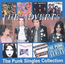 The Punk Singles Collection by The Adverts (CD, Nov-1999, Anagram (UK))
