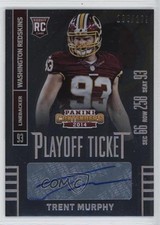 2014 Panini Contenders Playoff Ticket /199 Trent Murphy (Sec Row Seat) Auto 1i3