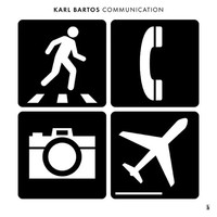Communication | Karl Bartos | Vinyl / Schallplatte | 2025 | Bureau B / Indigo