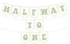 Half Way to One/ 1/2 Half Birthday Banner Decoration