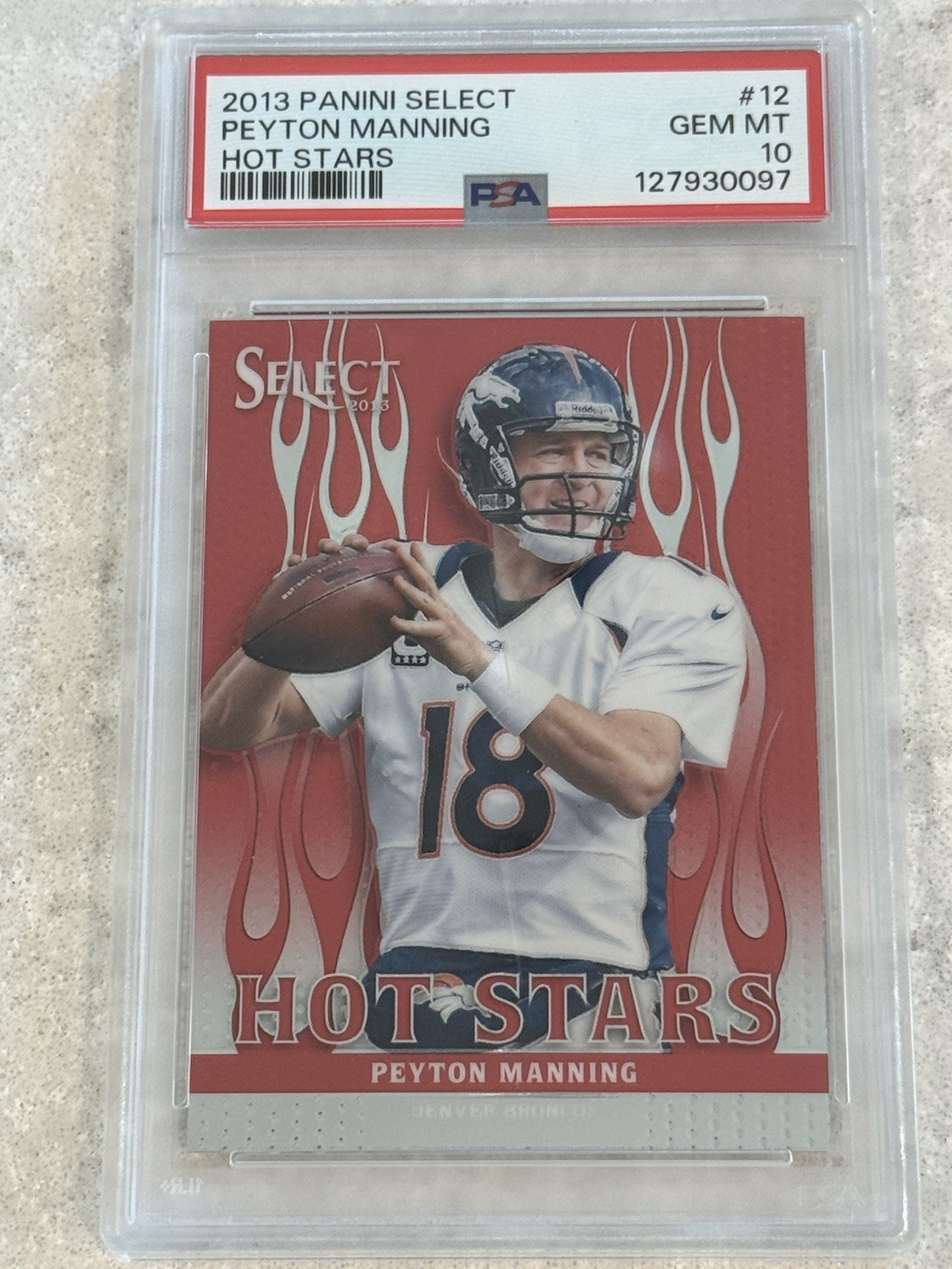 2013 Panini Select Hot Stars Peyton Manning PSA 10!! Gem Mint!! Denver Broncos view 4