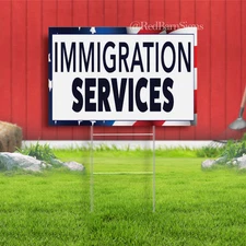 Immigration Services Indoor Outdoor Yard Sign with metal stakes