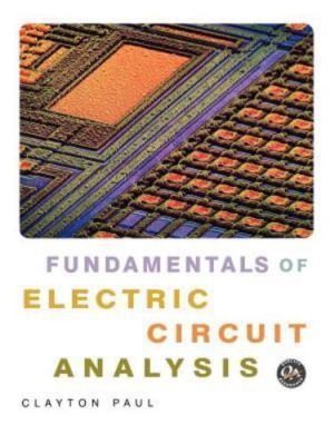 Fundamentals of Circuit Analysis by Paul, Clayton R.