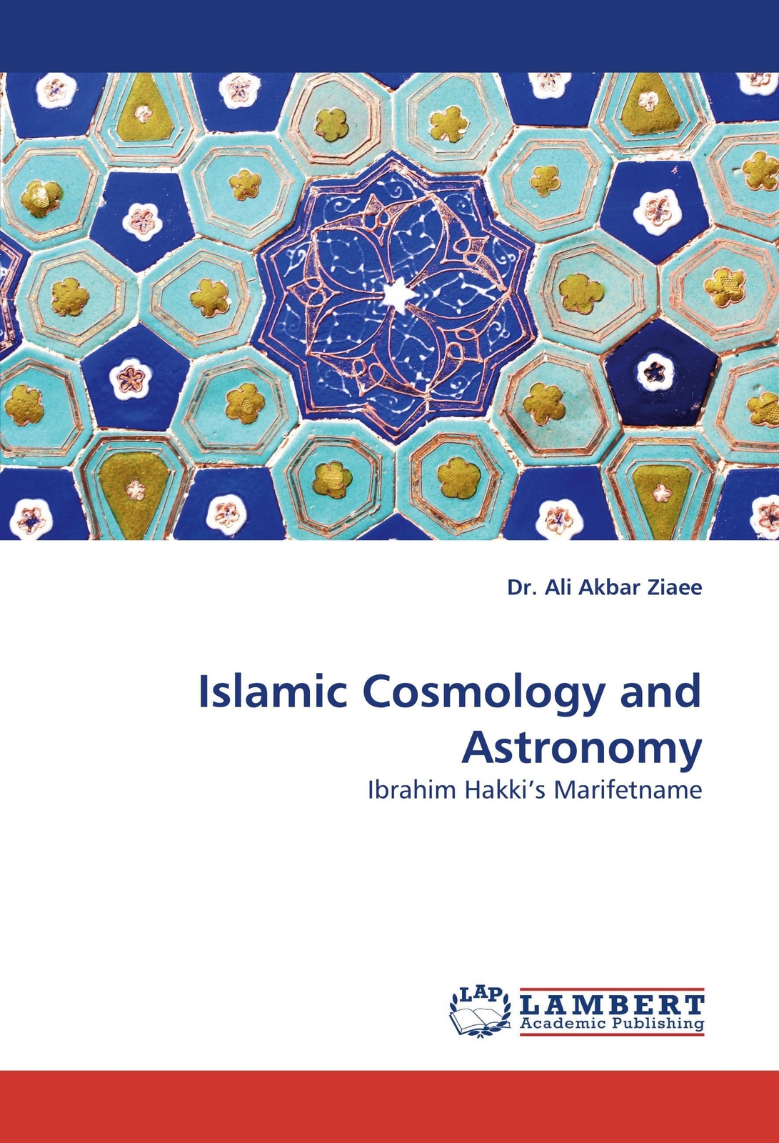 Thumbnail - Islamic Cosmology And Astronomy Ibrahim Hakki''s Marifetname Ali Akbar