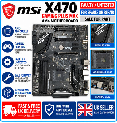 MSI X470 Gaming Plus Max AM4 ATX Motherboard Defekt Ersatzteil Reparatur Ryzen