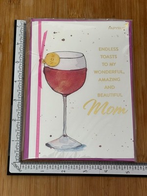 Papyrus Premium Greeting NEW Card Happy Birthday Wine MOM Toast Endless Amazing