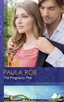 The Pregnancy Plot (Modern) von Roe, Paula | Buch | Zustand sehr gut