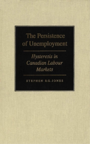 Stephen R.G. Jones The Persistence of Unemployment (Hardback) (UK IMPORT) - Picture 1 of 1