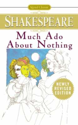 Much ADO about Nothing by William Shakespeare: New