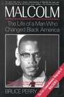 Malcolm: The Life of a Man Who Changed Black America von Bruce Perry (1995, Taschenbuch)