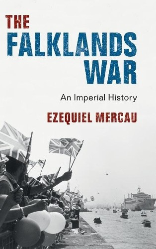 The Falklands War by Ezequiel Mercau - 9781108483292 - Image 4