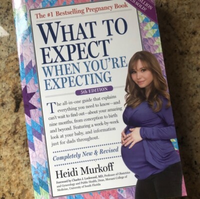What to Expect When You're Expecting by Heidi Murkoff...5th Edition