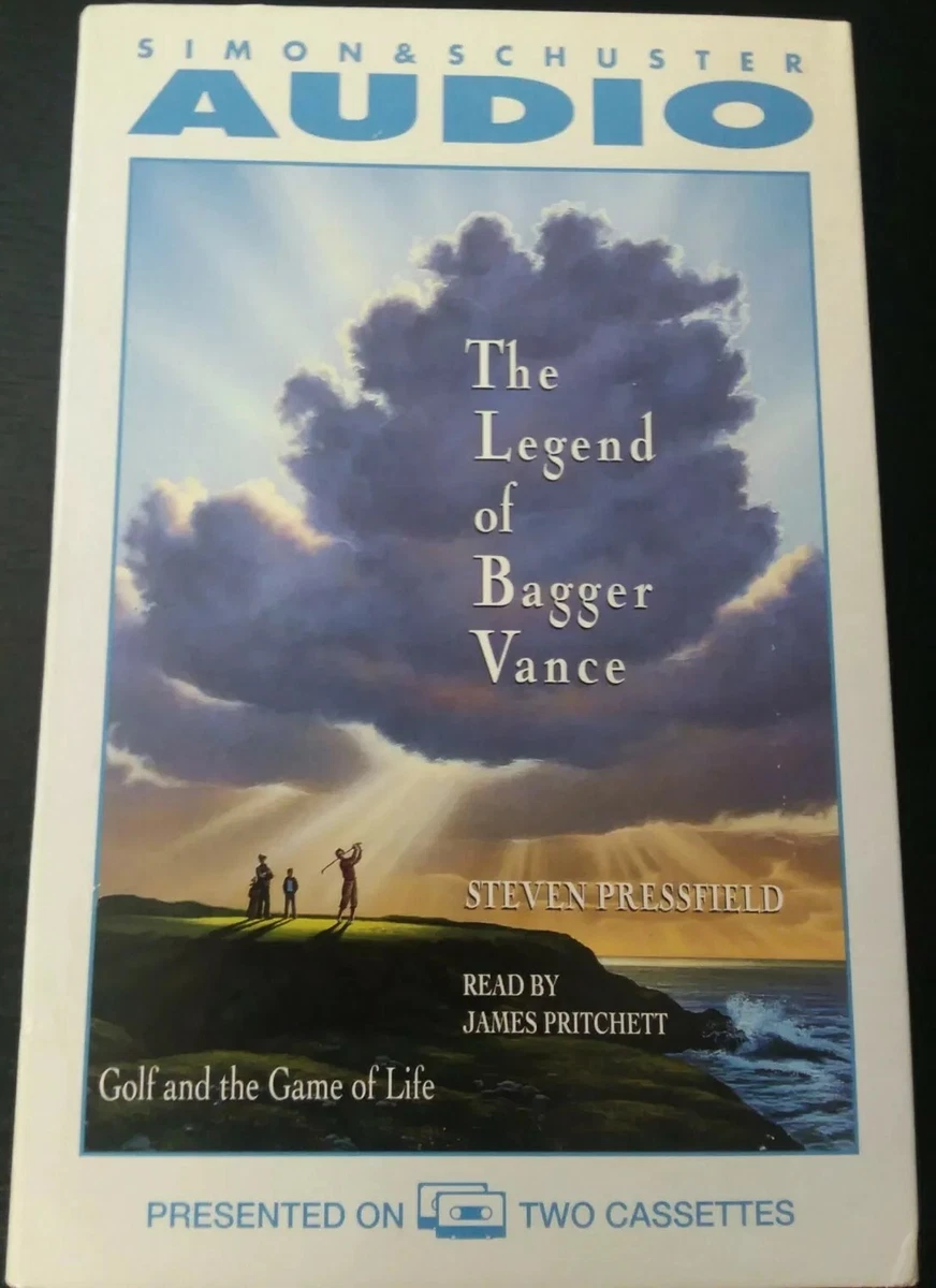 The Legend of Bagger Vance: A Novel of Golf and the Game of Life by Steven  Pressfield